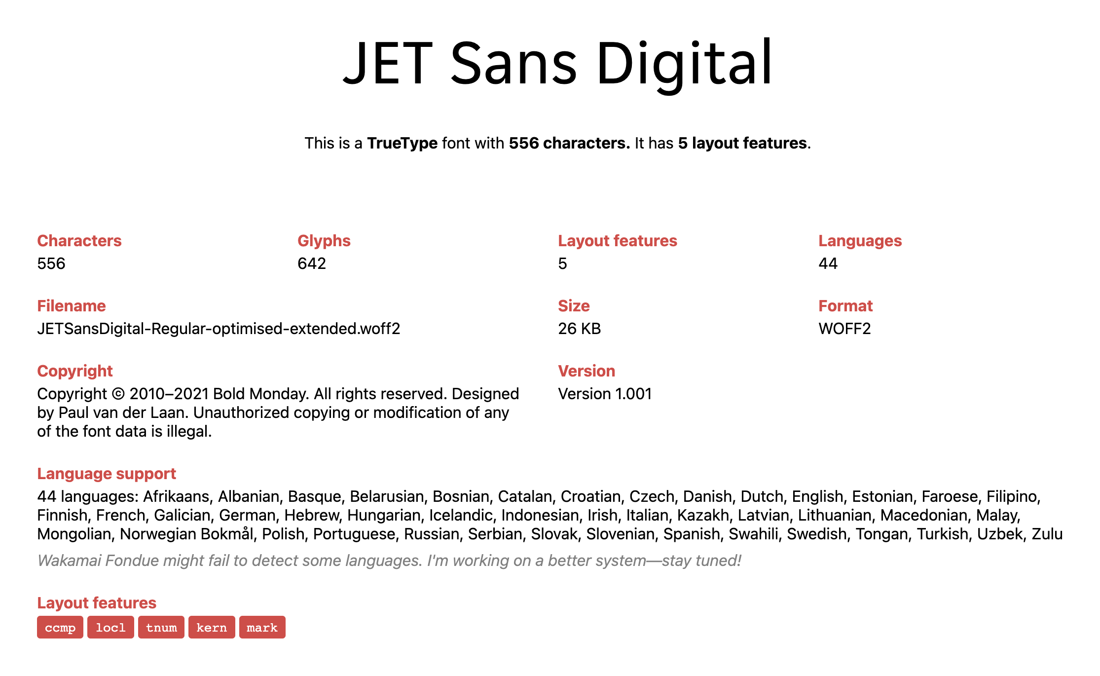 Wakamai Fondue font specification for JETSans Digital – the extended base subset. The subset is approximately double the size, containing more characters, glyphs, layout features and languages.
